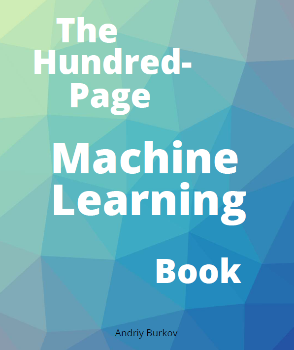 The Hundred-Page Machine Learning